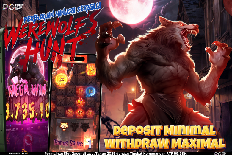 Werewolf’s Hunt Slot Online: Sensasi Memburu Manusia Serigala di Gulungan Slot