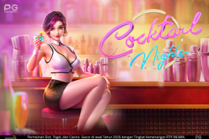 Cocktail Nights – Slot Bertema Kehidupan Malam Penuh Warna